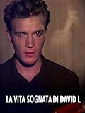La vita sognata di David L