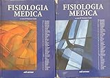 Fisiologia medica (opera in 2 volumi) edizione 2005