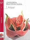 L’Enciclopedia della cucina italiana. 1. antipasti.