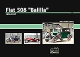 Fiat 508 «Balilla». 1932-1937. Ediz. a colori