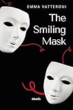 The smiling mask