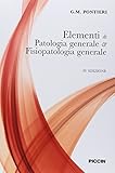 Elementi di patologia generale e fisiopatologia generale