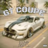 GT COUPE [Explicit]