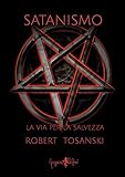 Satanismo. La via per la salvezza