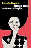 Non c'è stata nessuna battaglia