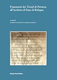 Frammenti dei «Trionfi» di Petrarca all'Archivio di Stato di Bologna
