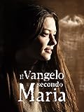 Il Vangelo secondo Maria