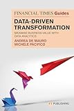 The Financial Times Guide to Data-Driven Transformation (The FT Guides) (English Edition)