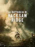 La battaglia di Hacksaw Ridge