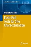 Push-Pull Tests for Site Characterization: 144