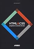 HTML e CSS. Progettare e costruire siti web. Con Contenuto digitale per download e accesso online
