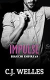 Impulse: A Steamy Workplace Romance
