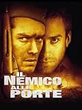 Il nemico alle porte