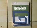 L’educazione sanitaria nella scuola materna