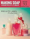Making Soap Magazine - Private Label Production (English Edition)