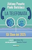 La telefonata. Gli slam del 2025