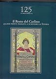 Il Resto del Carlino. 45.000 notti passate a scrivere la storia.