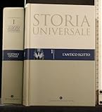 STORIA UNIVERSALE - L'ANTICO EGITTO