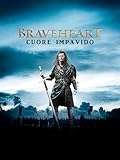 Braveheart - Cuore impavido