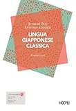 Lingua giapponese classica. Strutture e testi. Con ebook