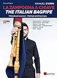 La zampogna a chiave. The italian bagpipe. Ediz. multilingue. Con Video