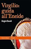 Virgilio: guida all'Eneide