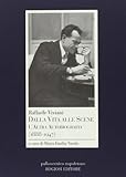Raffaele Viviani. Dalla vita alle scene. L'altra autobiografia (1888-1947)