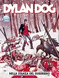 Fumetto Dylan Dog N° 423 - La Stanza del Guerriero - Sergio Bonelli Editore – Italiano