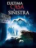 L'Ultima Casa a Sinistra