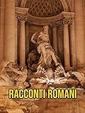 Racconti Romani