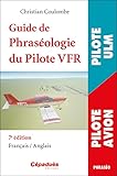 Guide de Phraséologie du Pilote VFR 7e édition