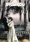 Dylan Dog. Se la notte chiama