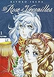 Le rose di Versailles. Lady Oscar collection 1