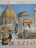 Meravigliosa Italia - Enciclopedia delle regioni - LAZIO