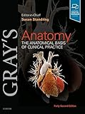Gray's Anatomy: The Anatomical Basis of Clinical Practice