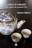 L'Aile d'airain (Une enquête du mandarin Tân t. 4) (French Edition)