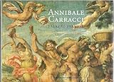 Annibale Carracci. Palazzo Farnese. Ediz. illustrata