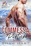 La Commessa del Portiere (Maple Creek: Thunder Vol. 2)