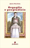 Orgoglio e pregiudizio (Emozioni senza tempo)
