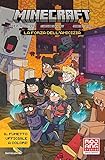 La forza dell'amicizia. Minecraft. Il fumetto ufficiale. Ediz. a colori