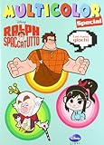 Ralph Spaccatutto. Multicolor special. Ediz. illustrata