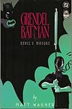 Grendel Batman Devil's Masque Book 2