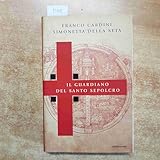 Il guardiano del Santo Sepolcro