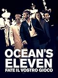 Ocean's Eleven: Fate Il Vostro Gioco