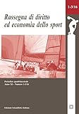Rassegna di diritto ed economia dello sport (2016) (Vol. 1-3)