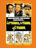 Io tigro, tu tigri, egli tigra