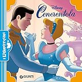 Cenerentola. Ediz. a colori