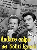 Audace colpo dei soliti ignoti
