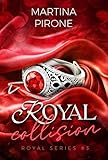Royal Collision: Royal Series #3