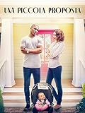 Una piccola proposta (The Baby Proposal)